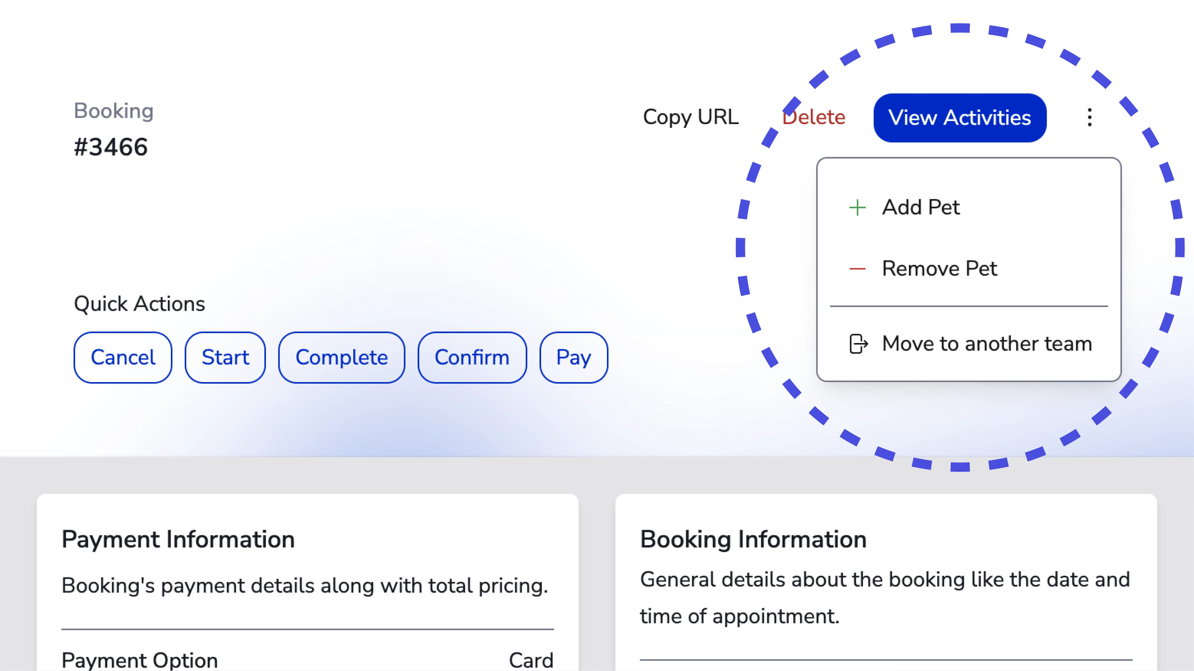 The image is a shot of the MyPetParlor App portal view of a booking's details displaying its unique number, quick actions such as cancel, start, complete, confirm, and pay, payment information, and more. The shot contains within a dashed circle on the upper right corner, a menu with options such as add pet, remove pet, and another option that is related to the new feature to move a booking to another team.