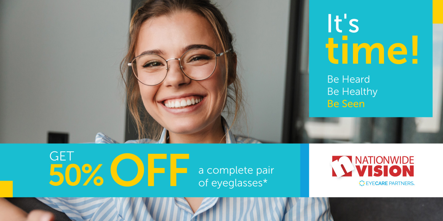 Get 50% Off a Complete Pair of Eyeglasses!*