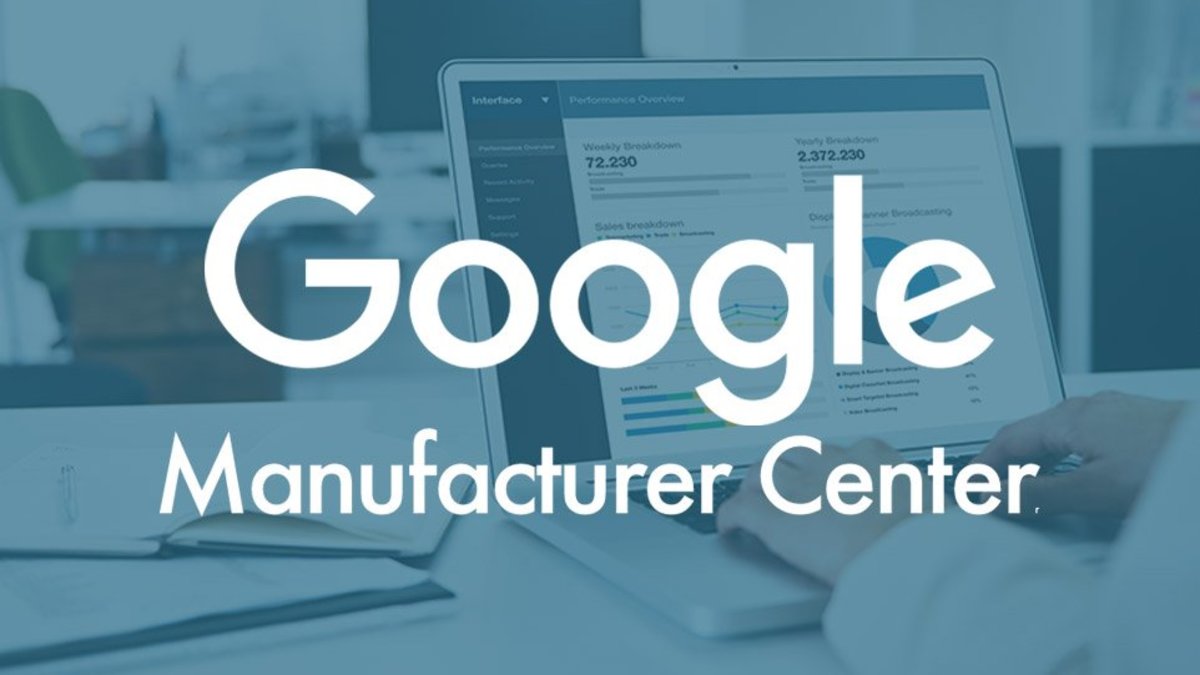 Google Manufacturer Center – Why it matters and how it works | Productsup