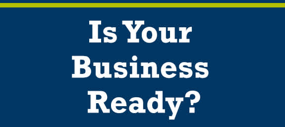Is Your Business Ready?