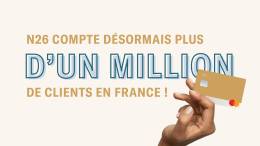 N26 dépasse le million de clients en France.