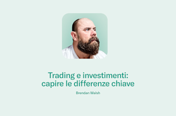 Trading e investimenti: capire le differenze chiave.