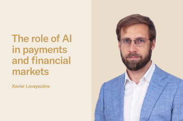 Digital finance expert Xavier Lavayssière - The role of AI in payments and financial markets.