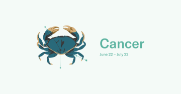 Cancer: Your financial horoscope.