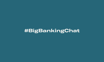 The Big Banking Chat—we’re all worried about money.