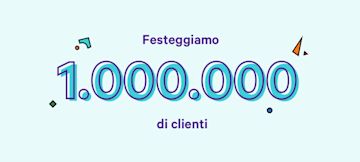 Siamo entusiasti ed orgogliosi di annunciare che noi di N26 abbiamo raggiunto un Milione di clienti.