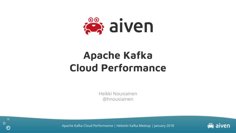 kafka cloud performance slide number one
