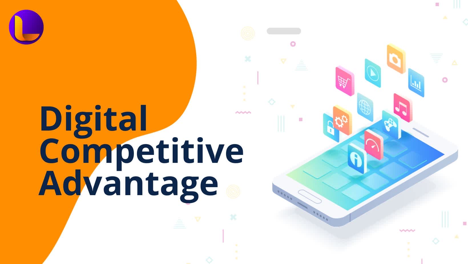 Digital Competitive Advantage