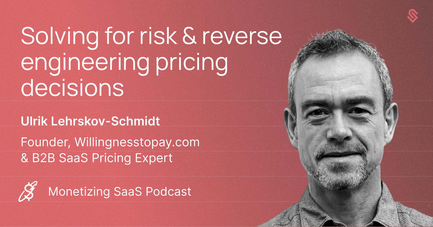 Schematic Podcast: Solving for risk & reverse engineering pricing decisions