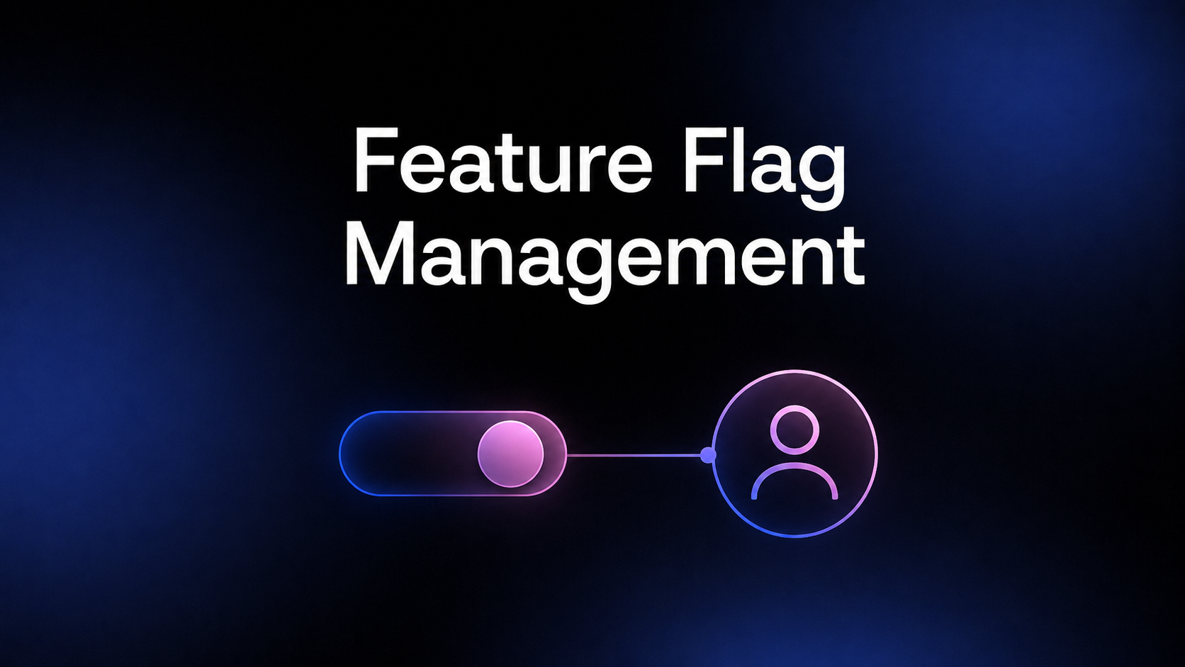 Feature Flag Management for SaaS Monetization