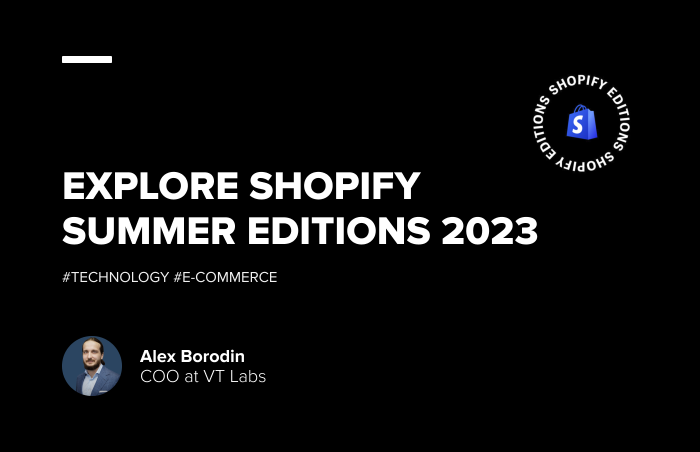 Discover Shopify Summer Editions 2023! Unveiling exciting updates and innovations for the Summer 23 Edition, featuring 100+ enhancements. Shopify empowers entrepreneurs in the competitive e-commerce world.