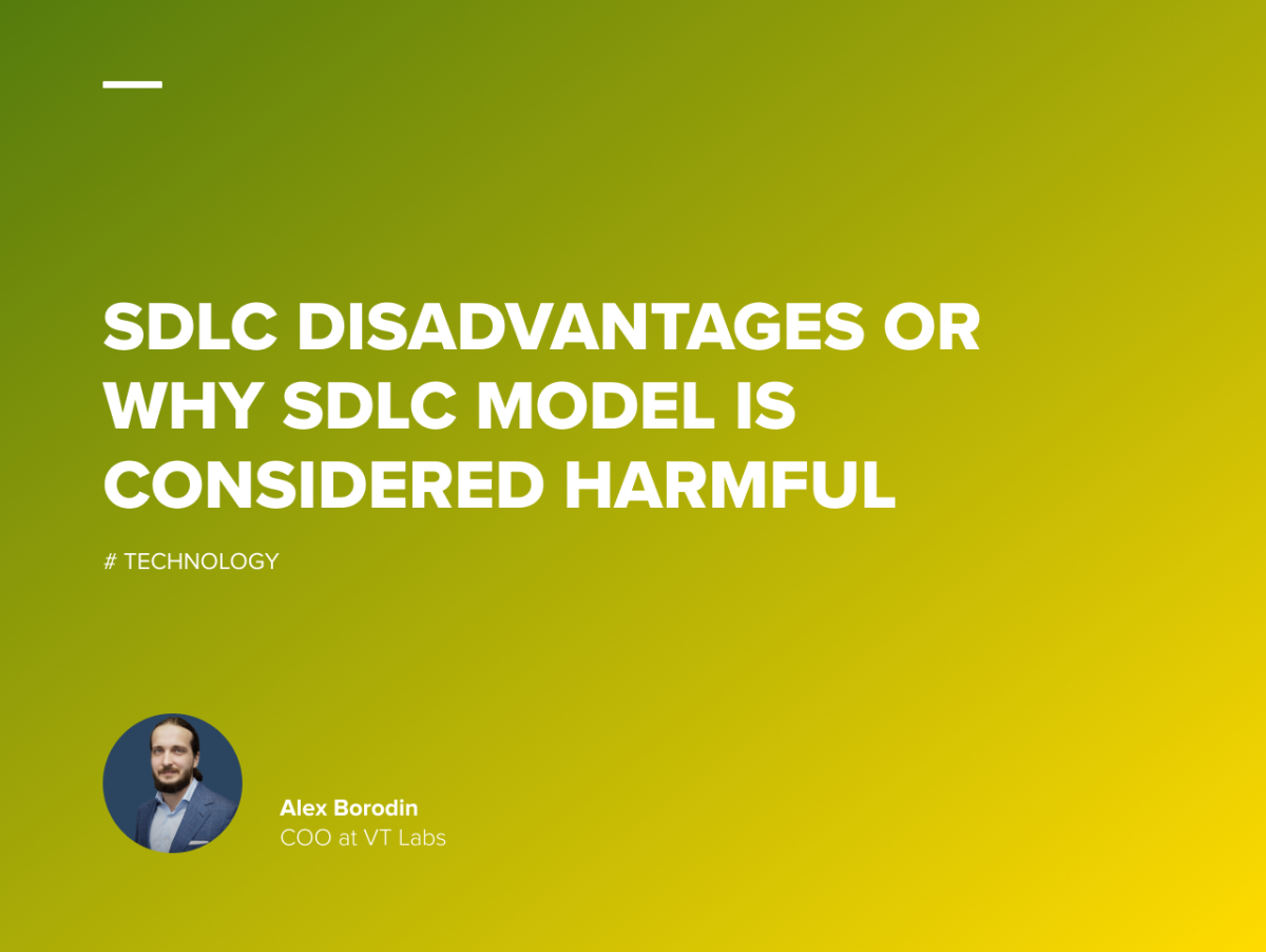 SDLC vs. Agile. Why Software Development Life Cycle Considered Harmful
