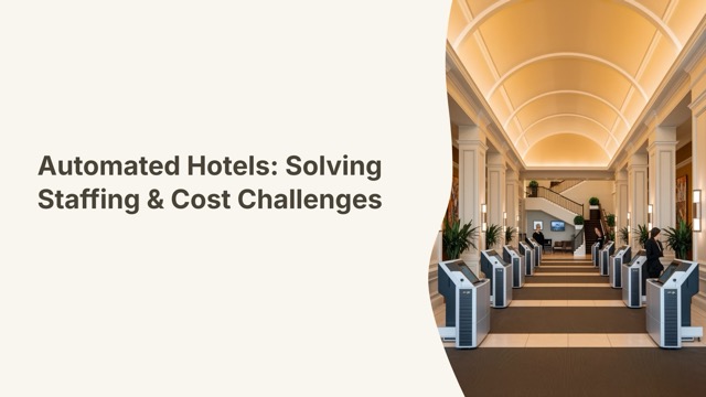 Automated Hotels🏨　The Future of Hospitality in 2025 [Complete Guide]