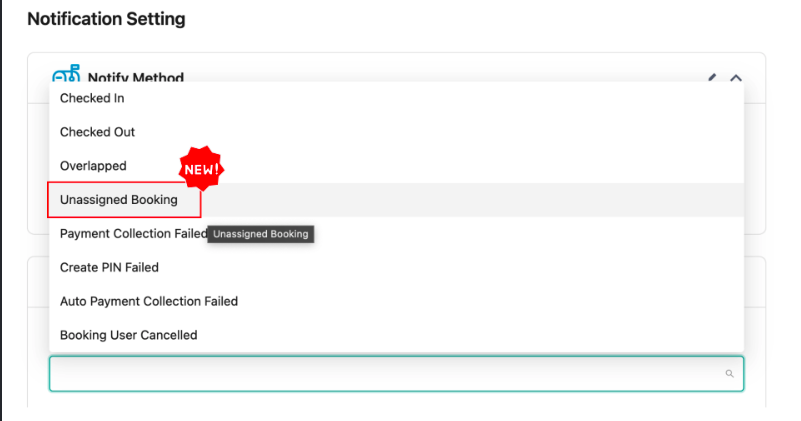 【Notifications】“Unassigned Reservation” notification added!