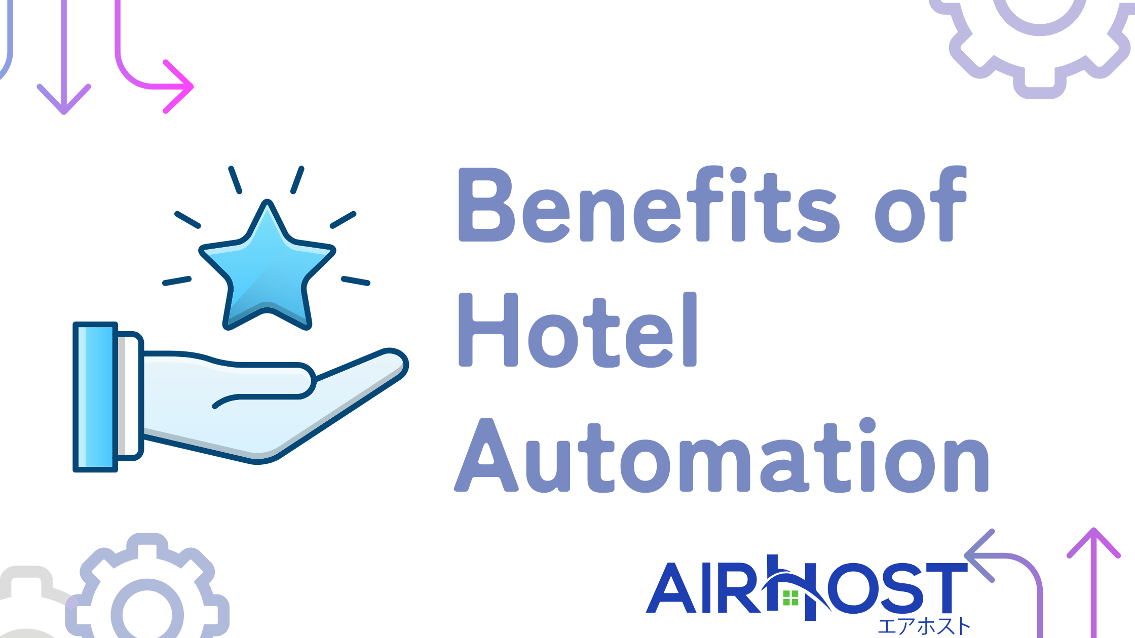 Benefits of Automated Hotel Operations