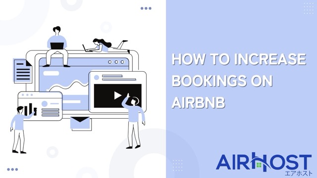 How to Increase Your Booking Numbers on Airbnb: Four Tips