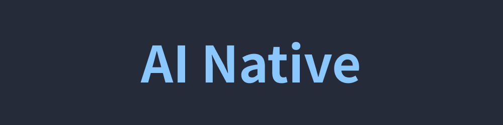 AI Native