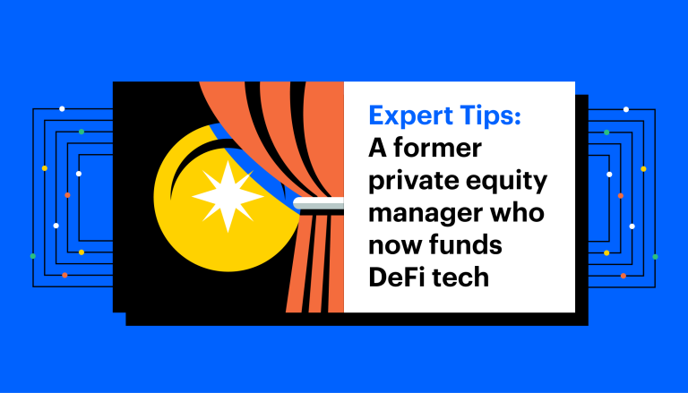  Expert tips: A former private equity manager who now funds DeFi tech