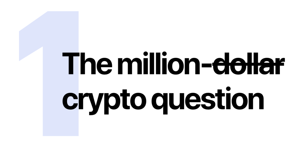 1 Million dollar (crossed out) crypto question 