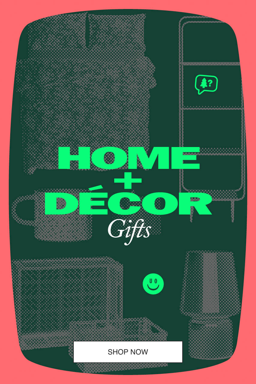 Home + Decor Gifts