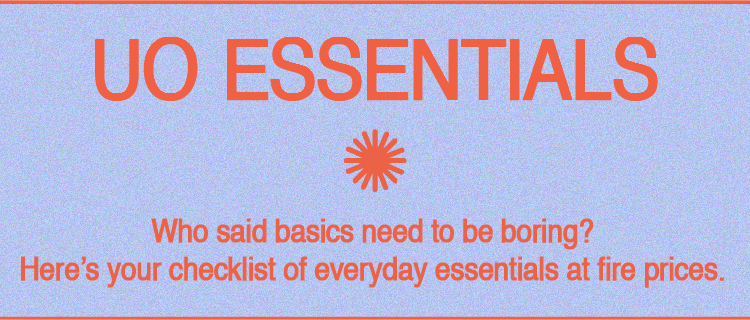 UO Essentials