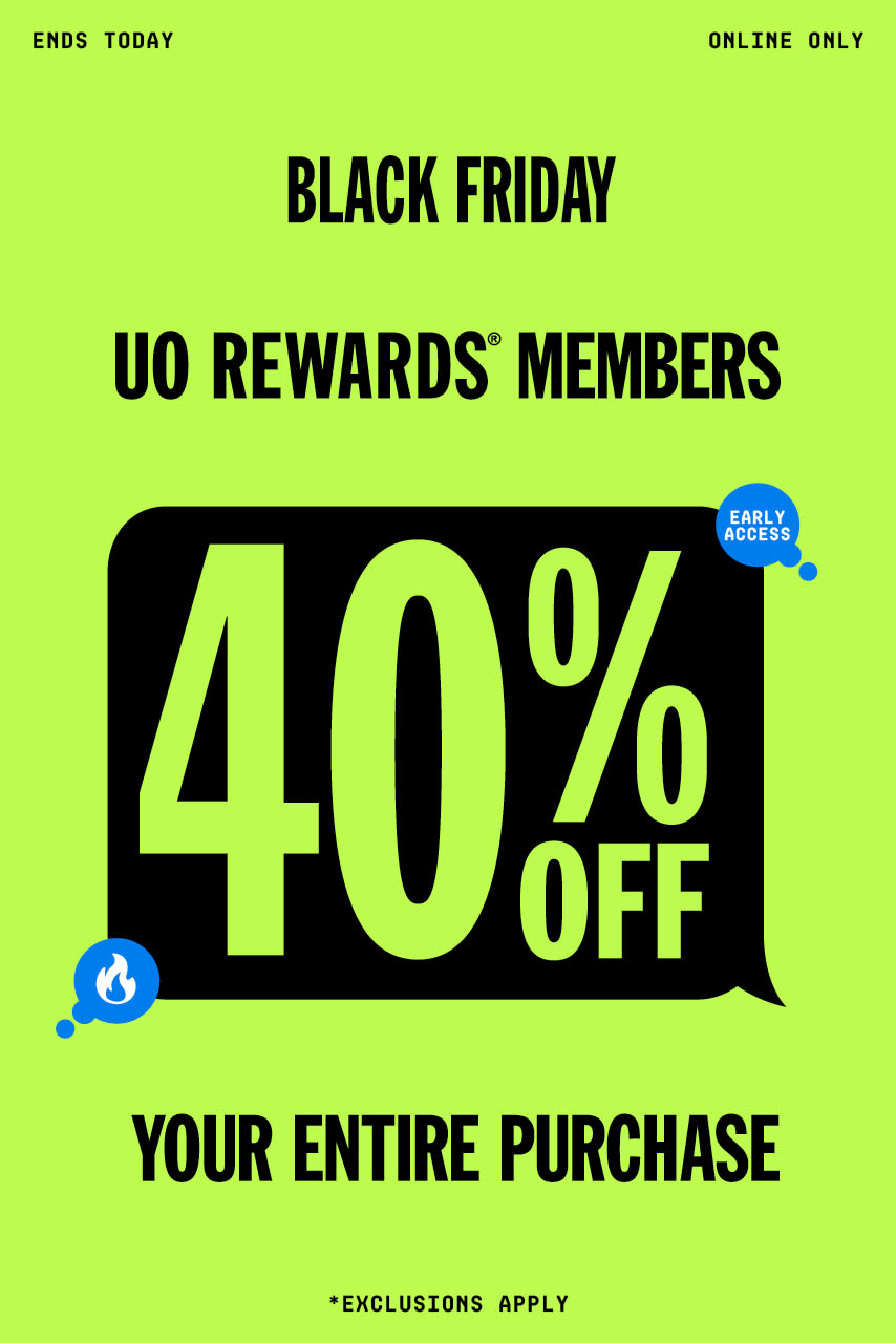 UOR 40% off Purchase Ends Today