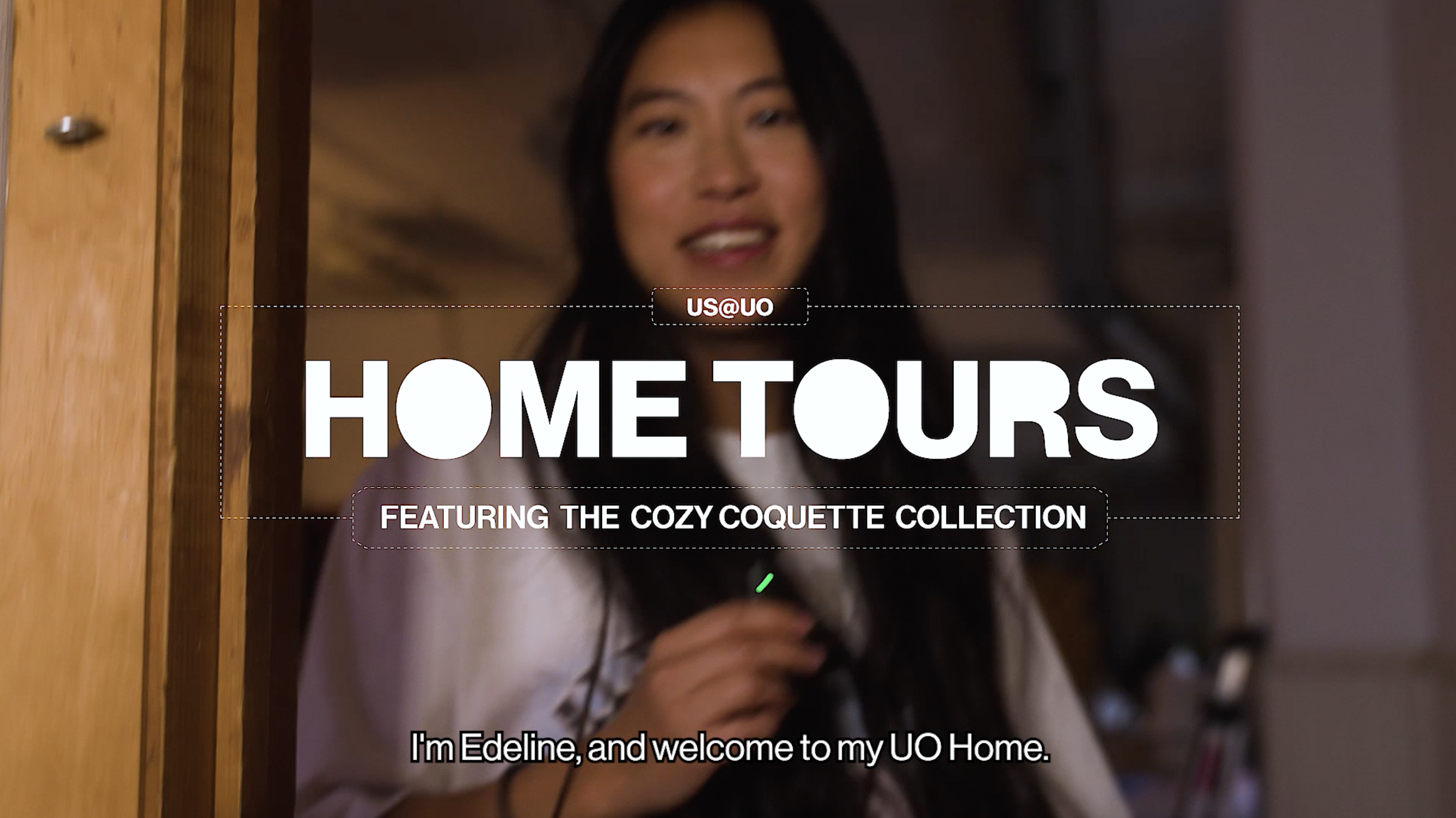 UO Home Tours - Edeline - Video