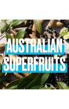 Australian Superfoods' sentence on the background with fruits and leaves
