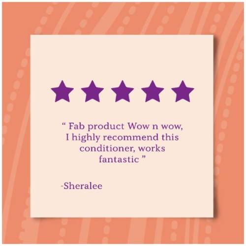 A product review by Sheralee, saying: Fab product wow n wow, I highly rocommend this conditioner, works fantastic.