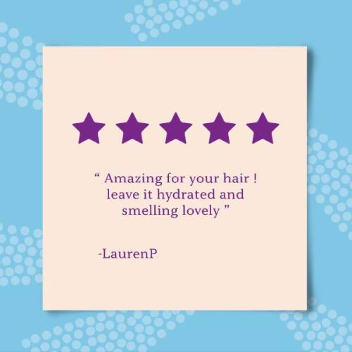 A product review by LaurenP, saying: Amazing for your hair! Leave it hydrated and smelling lovely.