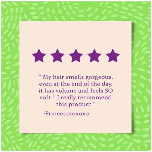 A product review by Princessxoxoxo, saying: My hair smells georgous, even at the end of the day, it has volume and feels so soft! I really rocommend this product.