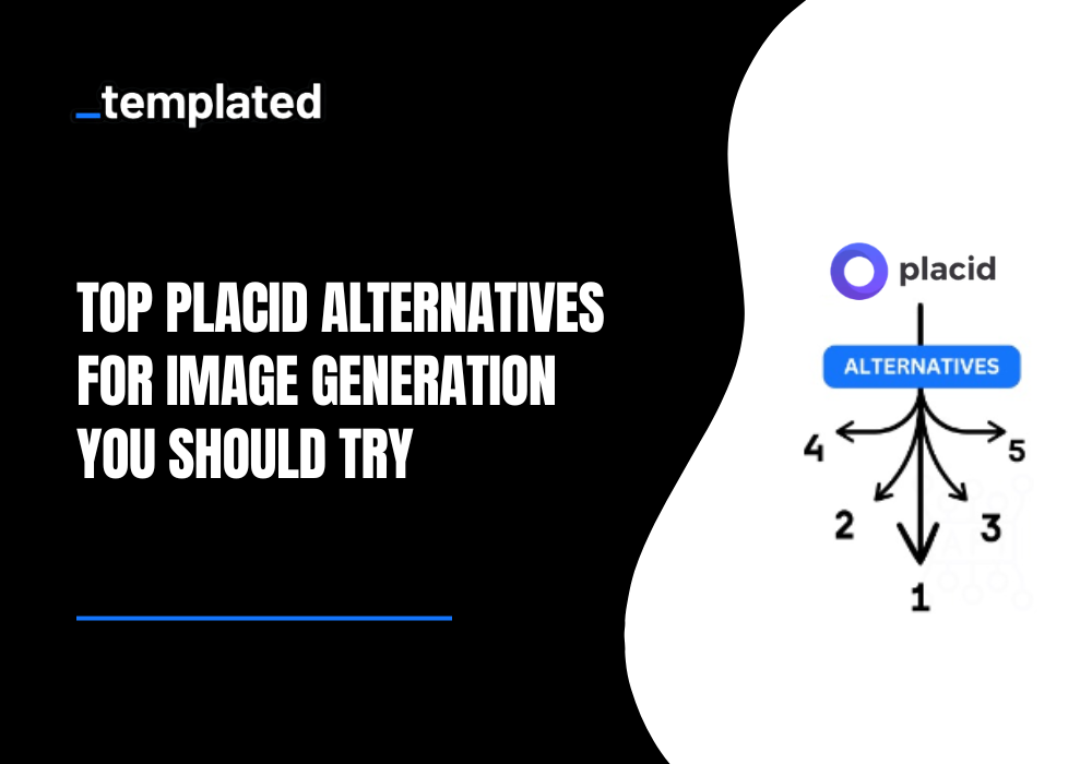 Top 7 Placid.app Alternatives for Image Generation You Should Try in 2026