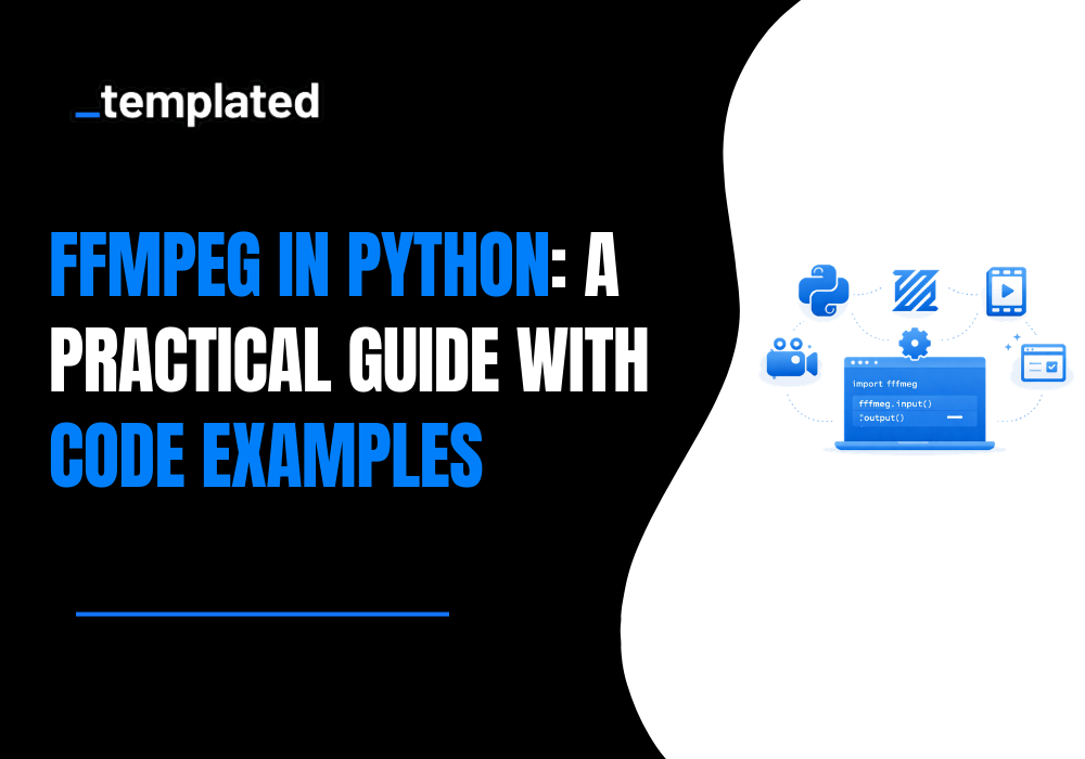 FFmpeg in Python: A Practical Guide with Code Examples