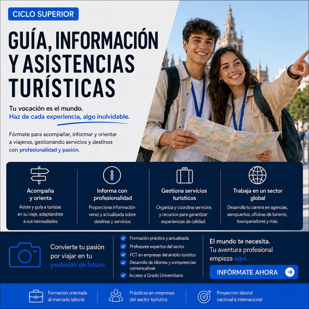 Ciclo Superior Guía, Información y Asistencias Turísticas