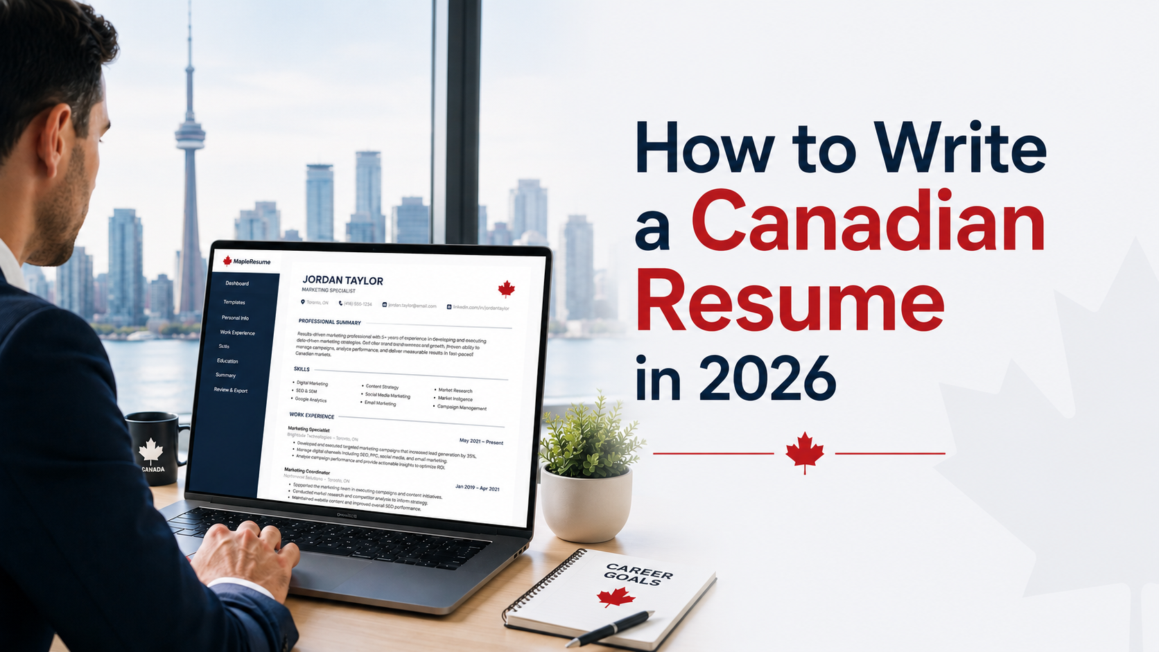 How to Write a Canadian Resume in 2026 | Complete Guide