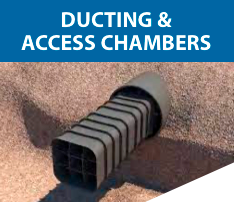 DUCTING & ACCESS CHAMBERS