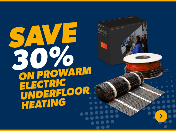 save 30% on ProWarm electric underfloor heating 