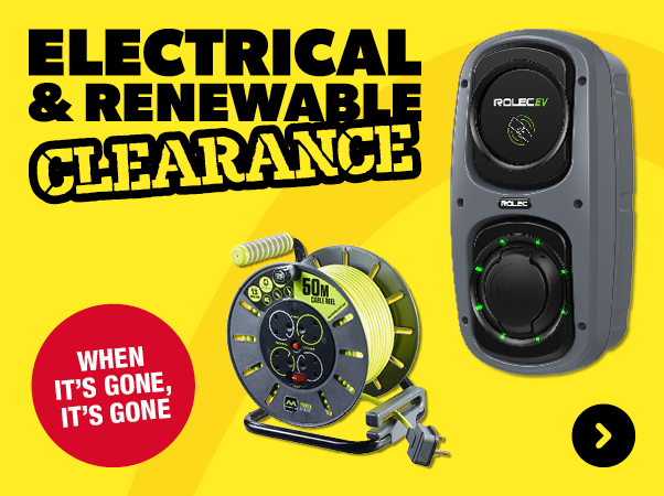 Electrical & Renewable Clearance when it's gone, it's gone