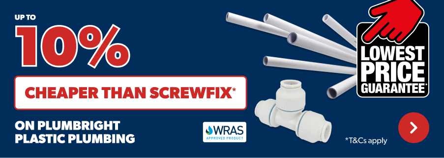 10% Cheaper than screwfix on plumbright plastic plumbing