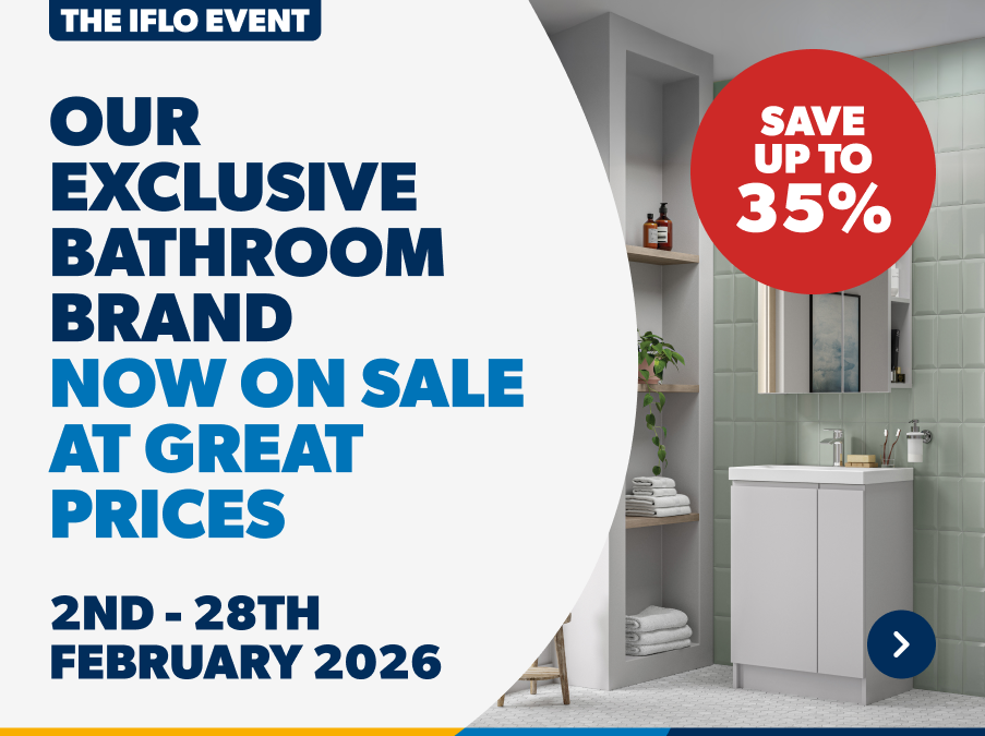 The iflo Event. Exclusive brands at great prices. 2nd - 28th February 2026. Shop Now