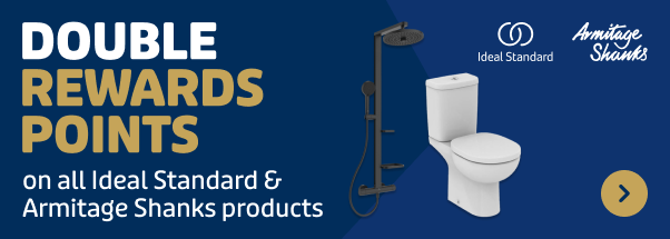 Double rewards points on all Ideal Standard & Armitage Shanks Products. Shop Now