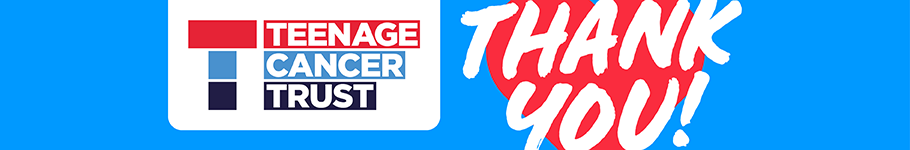 Thank you banner - Teenage Cancer Support
