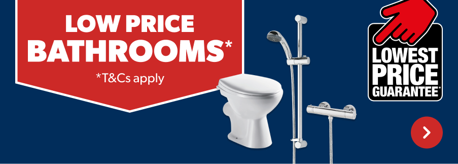 low price bathrooms* T&Cs apply