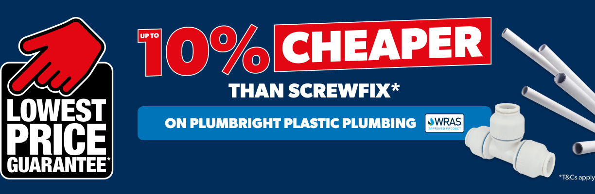 10% Cheaper than screwfix on plumbright plastic plumbing