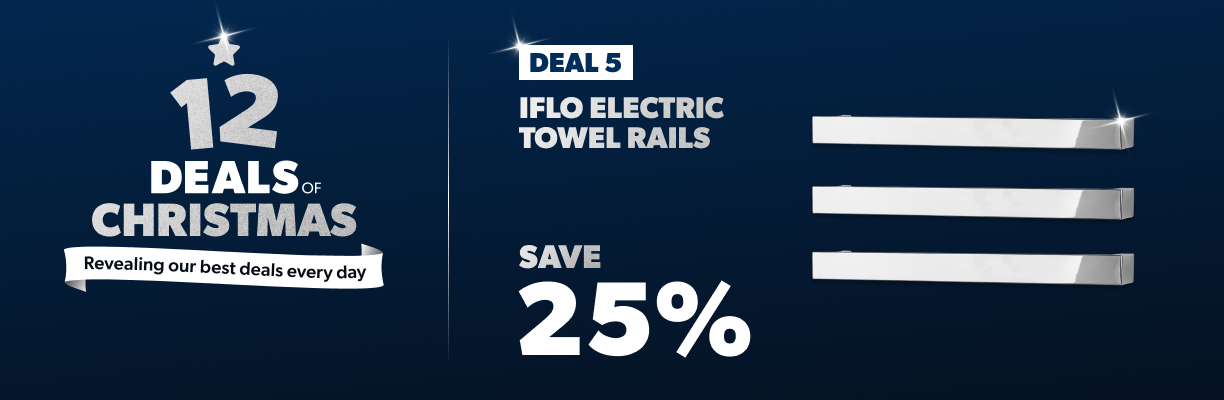 12 deals of christmas Deal 5 iflo Electric Towel Rails Save 25%