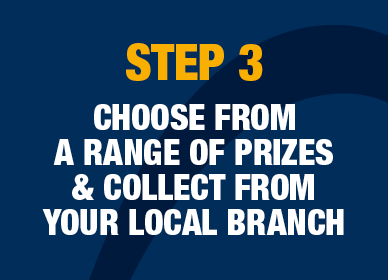 Step 3 - Choose from a range of prices & collect from your local branch.