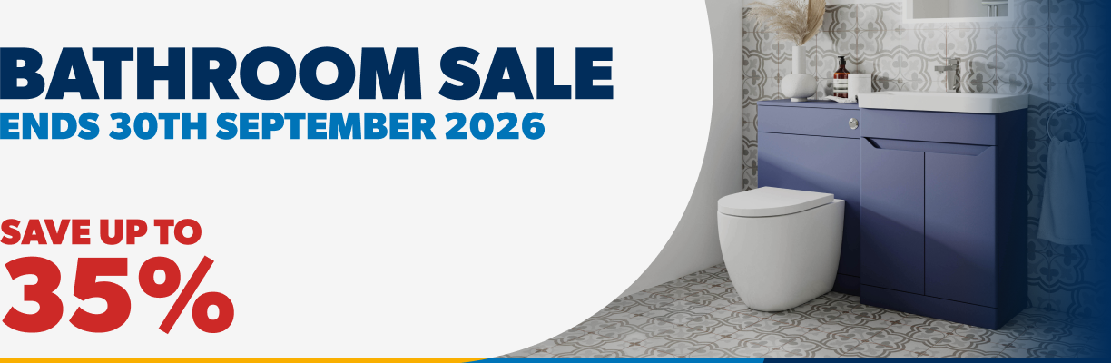 Bathroom Sale ends 30th September 2026 save up to 35%