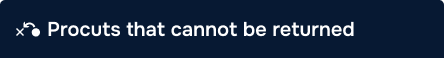 Products that cannot be returned or exchanged