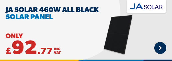 JA Solar 460W All Black Solar Panel Only £77.31 Ex VAT. Shop Now