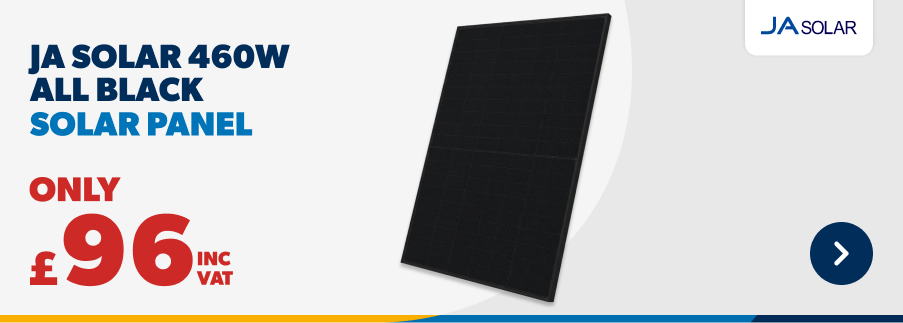 JA Solar 460W All Black Solar Panel Only £92.77  INC VAT. Shop Now